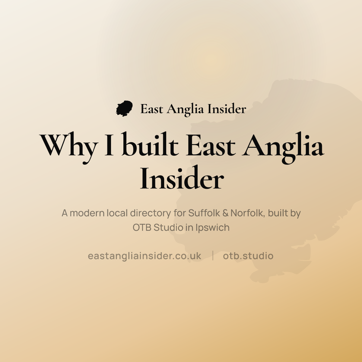 Why I built East Anglia Insider